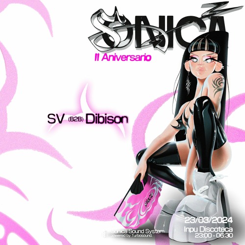SV b2b Dibison @ Sonica II Aniversario (23/03/2024)