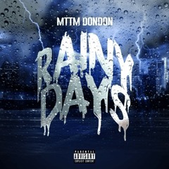 MTTM DonDon Rainy Days