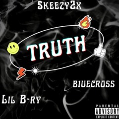 TRUTH (ft.B1UECR0SS & Lil B-ry)