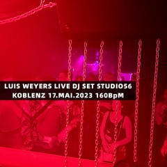 Luis Weyers -  DJ - Set // Studio 56 // Koblenz Germany 17 .Mai. 2023