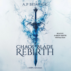CHAOS BLADE Audiobook Excerpt
