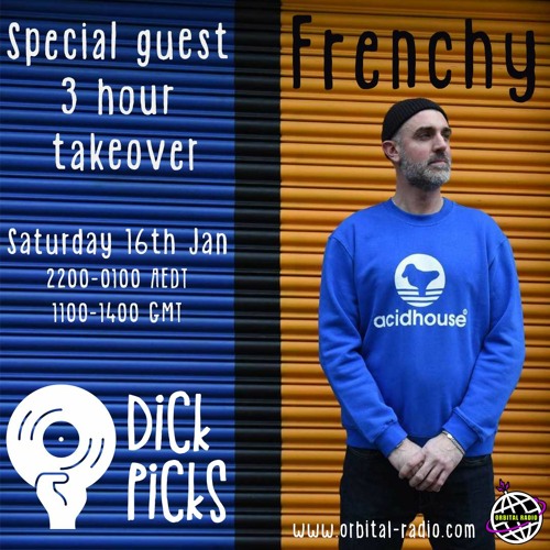 Dick Picks Show 6 - Frenchy's 'Best of 2020' mix - Broadcast 16/01/21