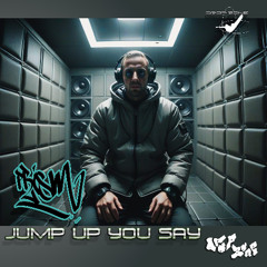 Jump Up You Say