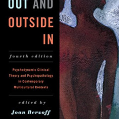 [Read] PDF ✅ Inside Out and Outside In: Psychodynamic Clinical Theory and Psychopatho