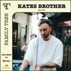 KATES BROTHER | Family Tree Vol 9 | LIVE MIX