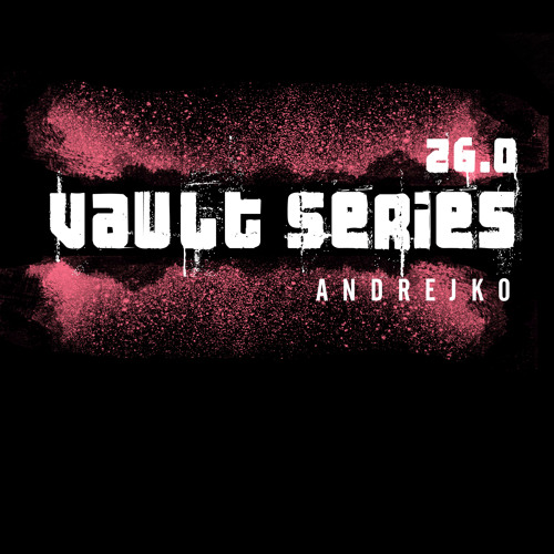 Premiere: Andrejko "From" - Vault Series