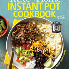 DOWNLOAD PDF √ Taste of Home Instant Pot Cookbook: Savor 111 Must-have Recipes Made E