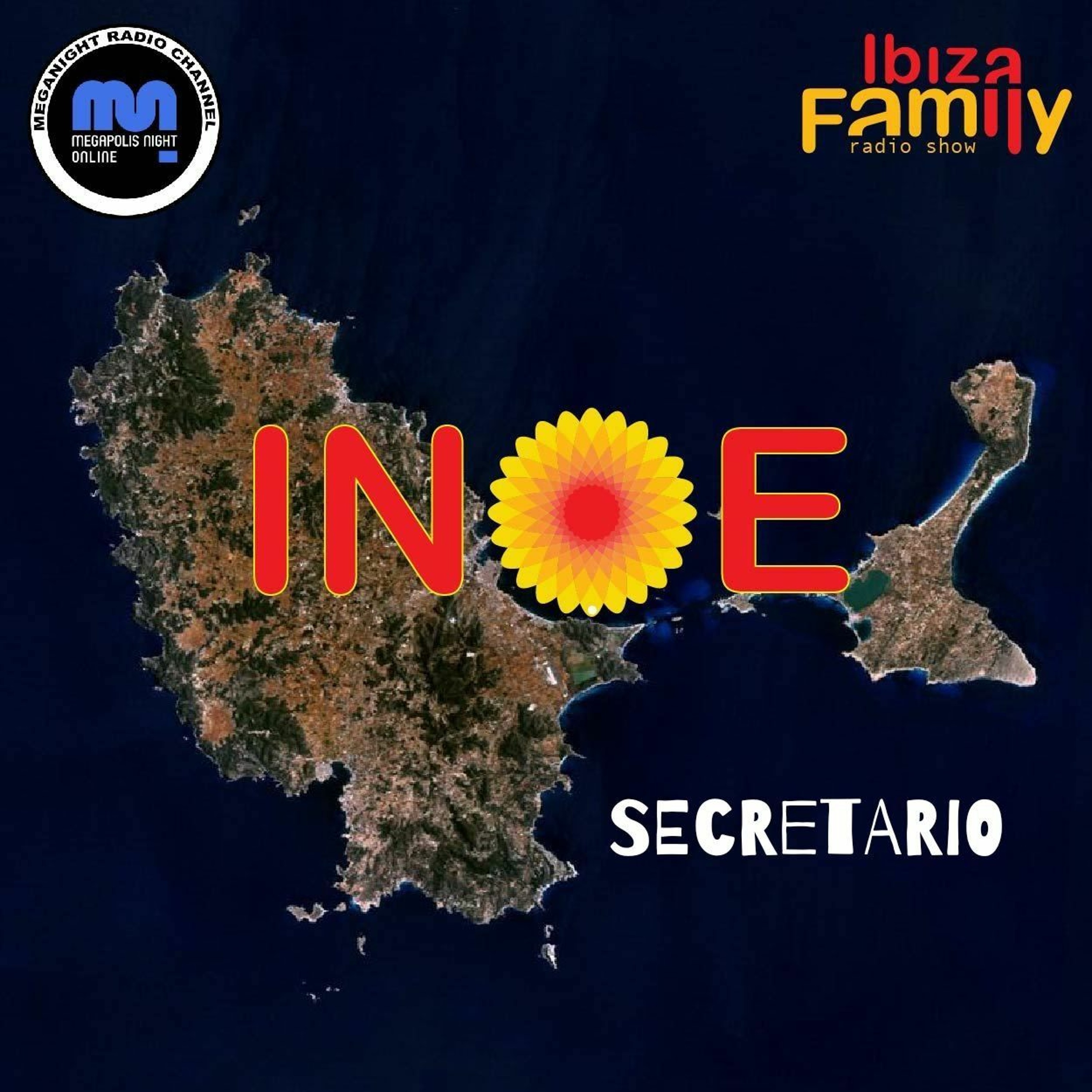 SECRETARIO | INOE radioshow by IBIZAFAMILY | MEGANIGHT RADIO | 24.09.22 | #127 episode artwork