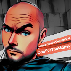 OneForTheMoney