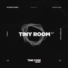PREMIERE: Synästhesie - Tiny Room (Original Mix) [Time Code Music]