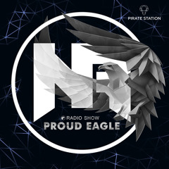Nelver - Proud Eagle Radio Show #542 [Pirate Station Online] (16-10-2024)