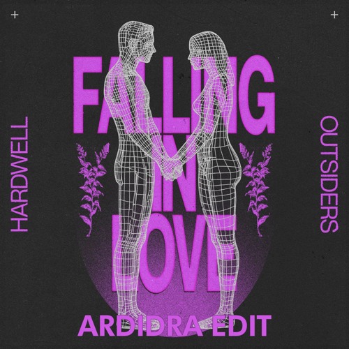 Falling In Love (Ardidra Edit)