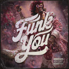 Funk You