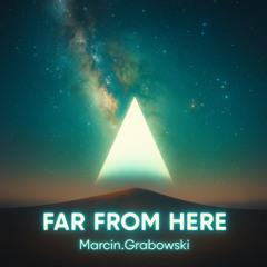 Far From Here