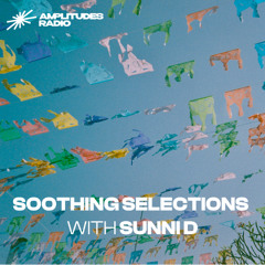 Soothing Selections With Sunni D