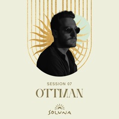 Soluna Sessions 07 by Ottman