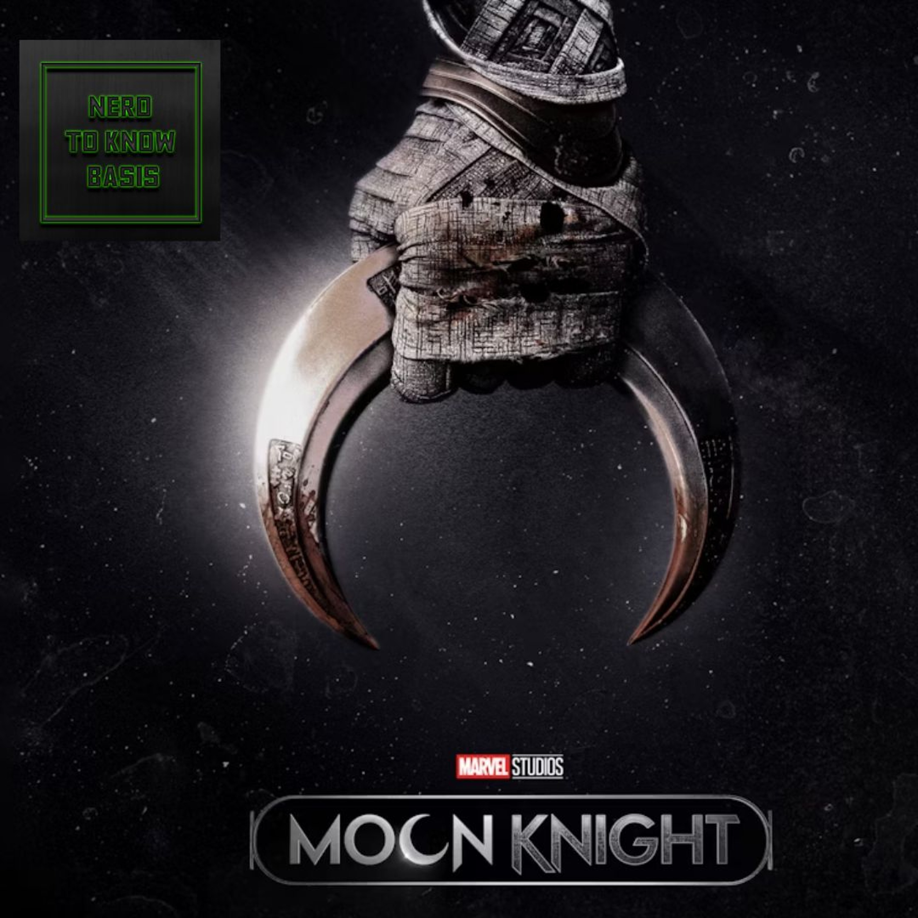 Nerd To Know Basis #136 🤓: "Moon Knight Has Too Many Names!" episode artwork