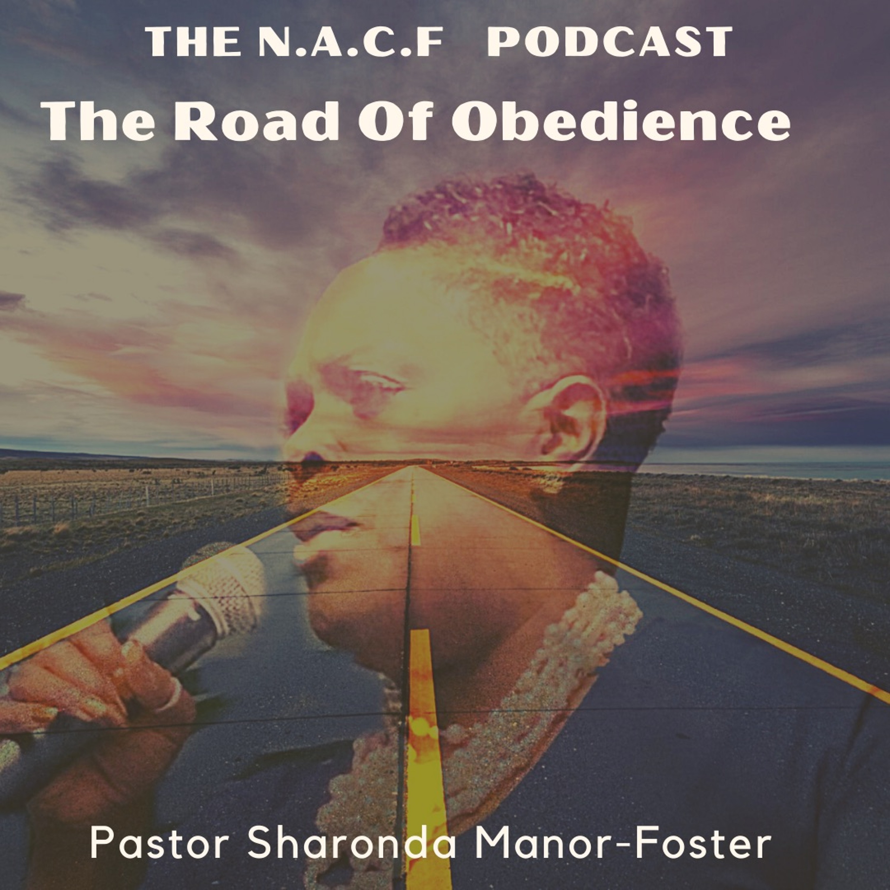 The Road Of Obedience |Pastor Sharonda Manor-Foster 10.12.20 episode artwork