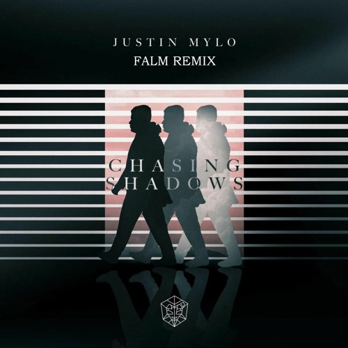 Justin Mylo Chasing Shadow ( FALM Remix )