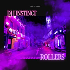 Dj J Instinct - Rollers