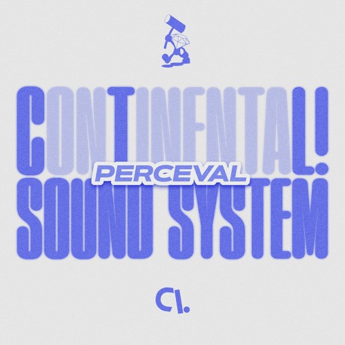 CONTINENTAL! SOUND SYSTEM #1 w/ Perceval