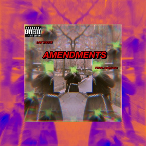 Amendments [prod. reallyjustin]