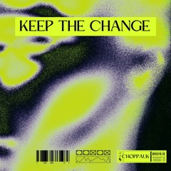 Keep The Change (BD F/D)