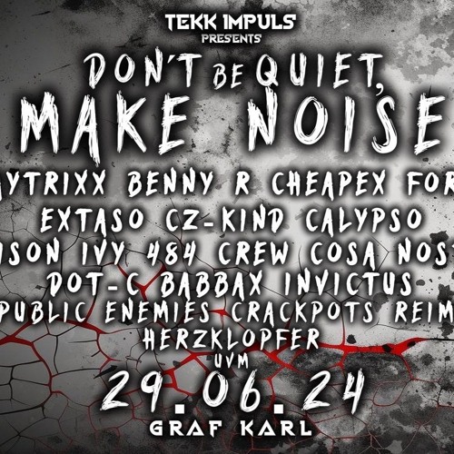Hashtekk Vs. Inspektor (Cosa Nostra) @TEKK IMPULS - DON‘T BE QUIET, MAKE NOISE