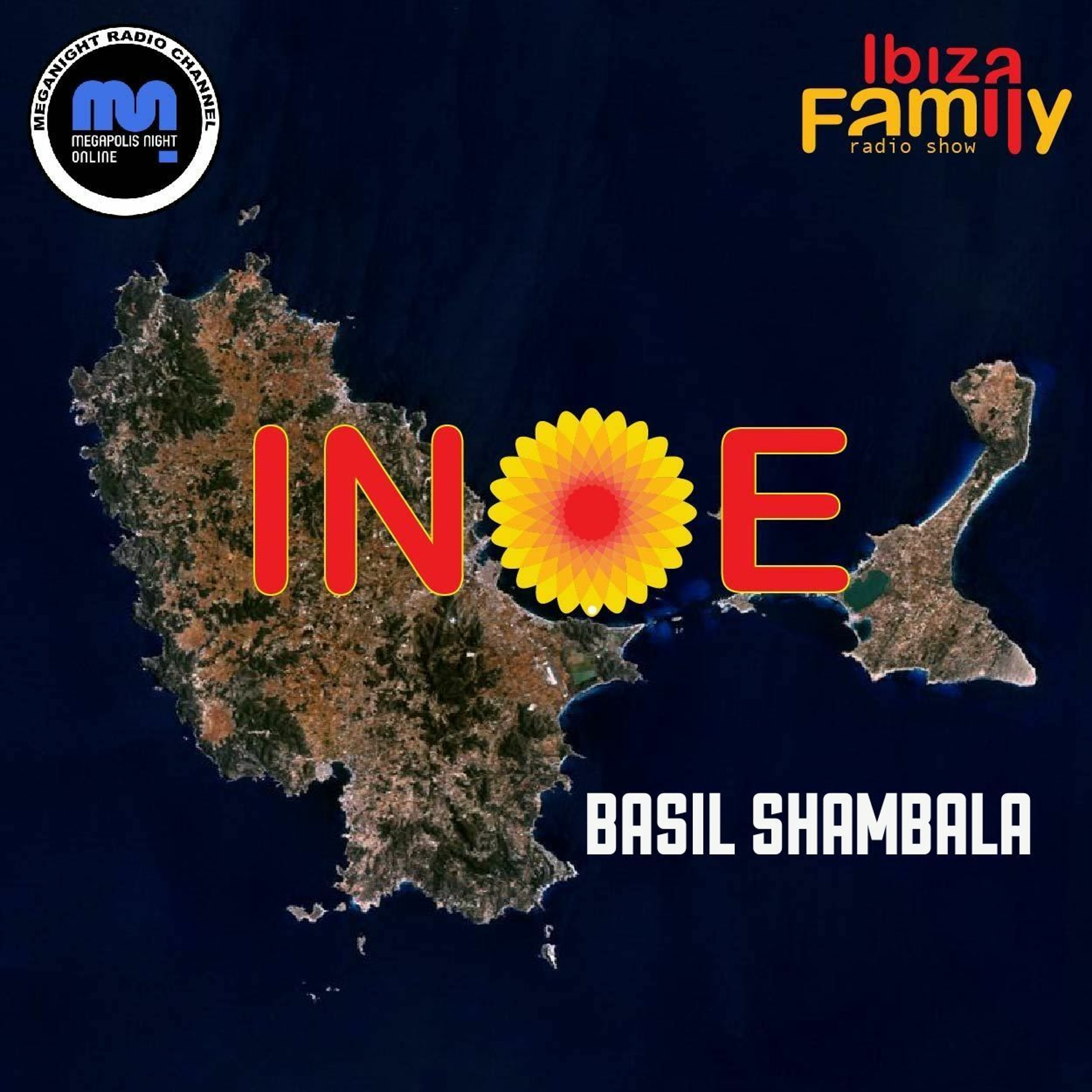 BASIL SHAMBALA (RPT) | INOE radioshow by IBIZAFAMILY | MEGANIGHT RADIO | 30.09.23 | #180 episode artwork