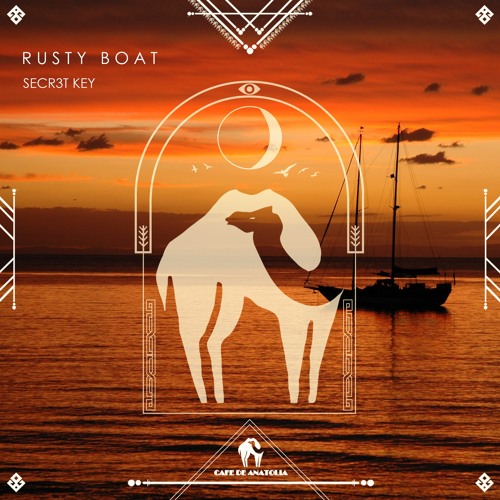 SECR3T KEY - Rusty Boat (Elie Ô & Dolbytall Radio Edit Remix) [Cafe De Anatolia]