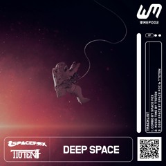 TToten x SPACE FOX - Deep Space