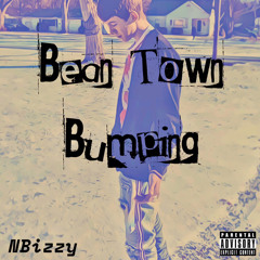 NBizzy - Bean Town Bumping.m4a