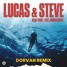 Lucas & Steve - Heart First Feat. Jordan Shaw (Dorvan Remix Contest)