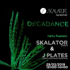 Decadance #30 Feat. J PLATES [Exclusive Vinyl Guest Mix]