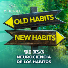 Neurociencia de los Habitos by Medinut