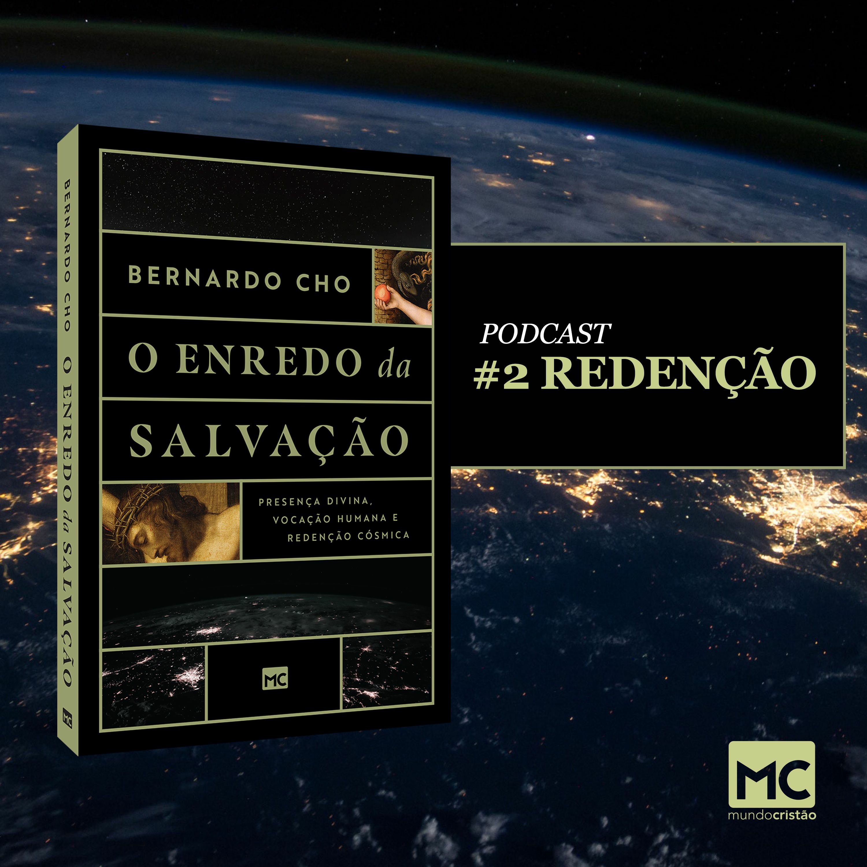 O enredo da salvação #2 - Redenção