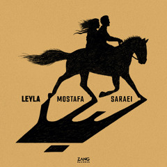 Leyla - Mostafa Saraei