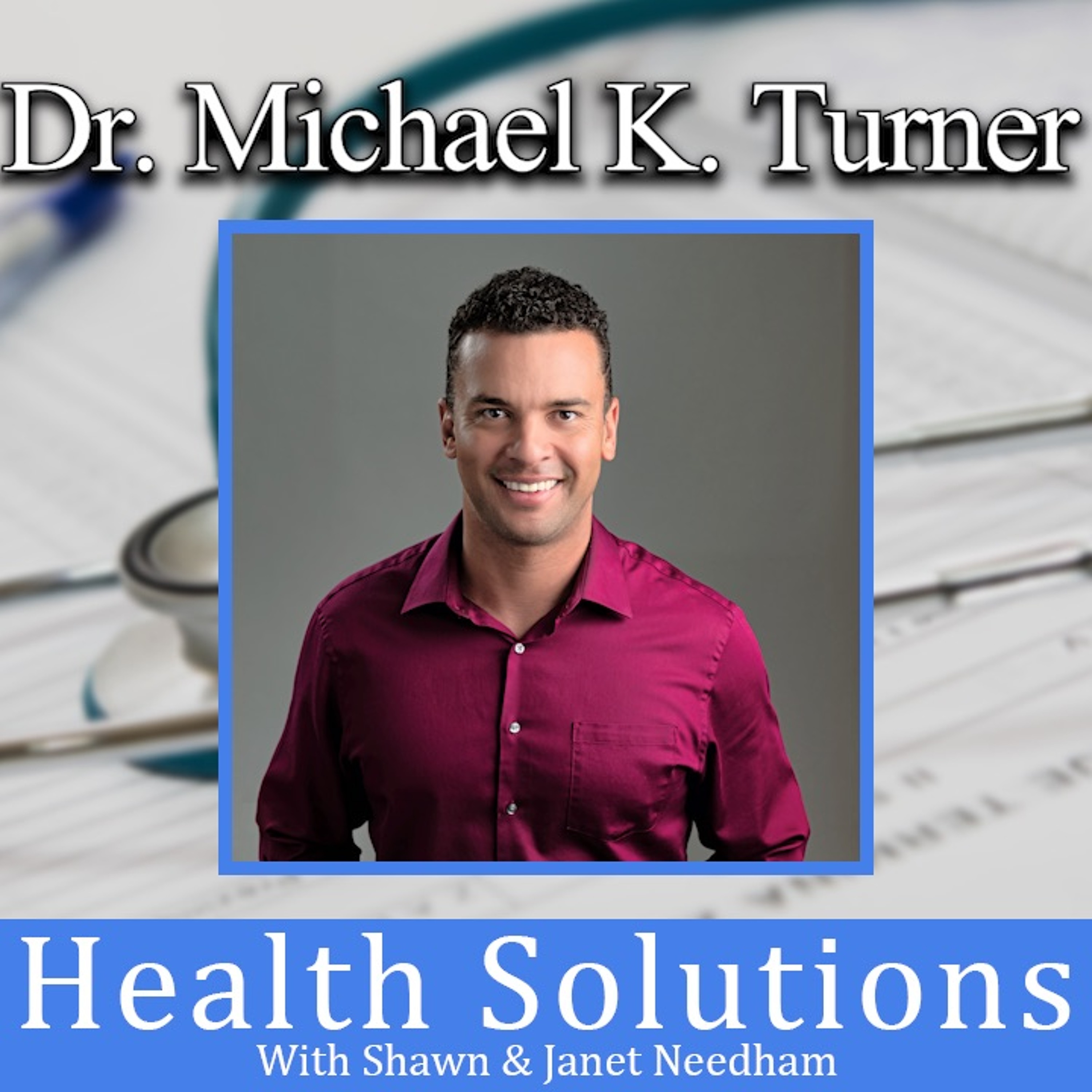 Health Solutions With Shawn & Janet Needham