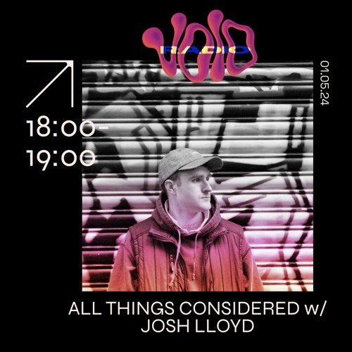 Void Radio Residency: All Things Considered Show - 8th May