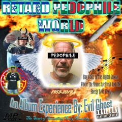 RetardPedophileWorld