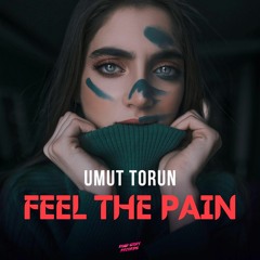 Umut Torun - Feel The Pain