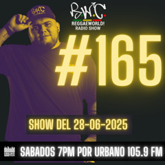 ReggaeWorld Radio Show #165 By Dj Fofo (28-06-25) @ Urbano 105.9 FM