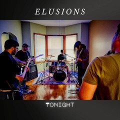 Tonight- Elusions