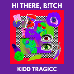 HI THERE, B!TCH