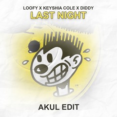 Last Night - Loofy (AKUL Techno Remix)