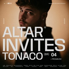 ALTAR INVITES #04 - TONACO