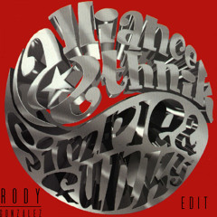 Alliance Ethnik - Simple et Funky (Rody Gonzalez Edit)