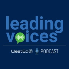 Leading Voices Podcast Episode 2: Amplifying Student Agency with Formative Assessment