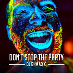 DJ E-MAXX - Don't Stop the Party