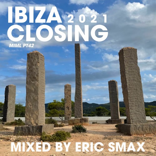 IBIZA Closing 2021 (MIML 42)